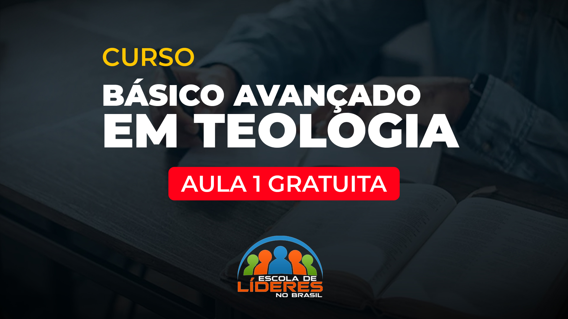 curso do básico ao avançado em teologia aula 1 gratuita - Escola de líderes teologia